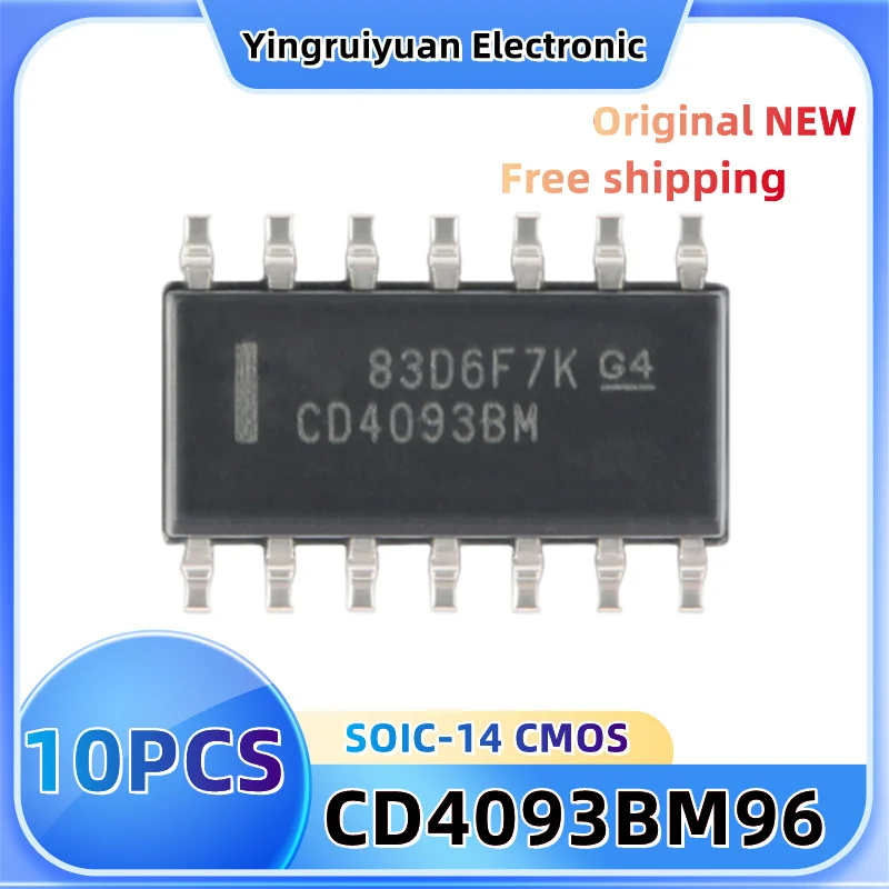 10PCS CD4093BM96 SOIC-14 CMOS Pôvodné Originálne Quad 2 vstupy a non-Schmitt spúšť čip CD4093BM96